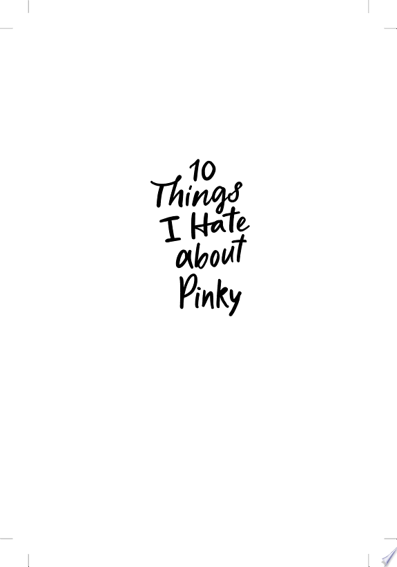 10 Things I Hate about Pinky