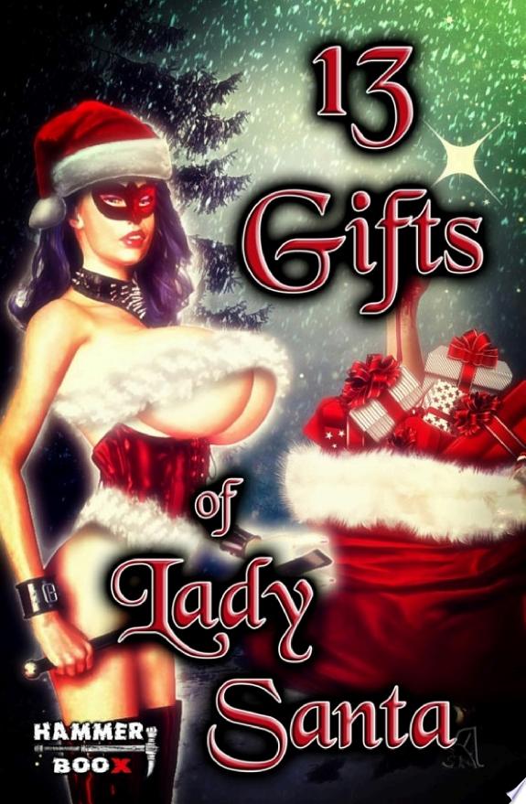 13 Gifts of Lady Santa
