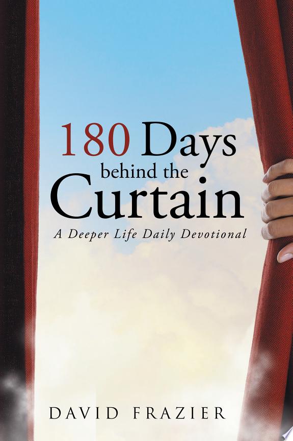 180 Days Behind the Curtain