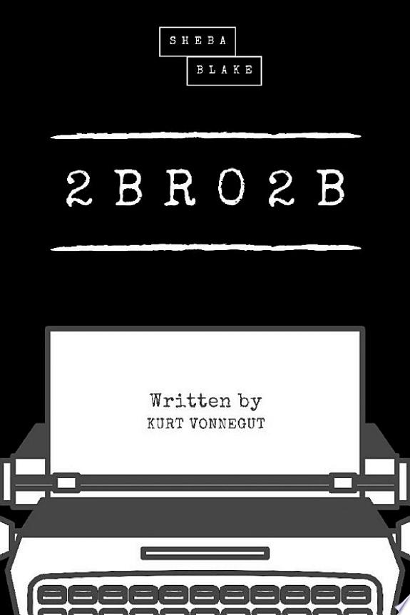 2 B R 0 2 B (Sheba Blake Classics)