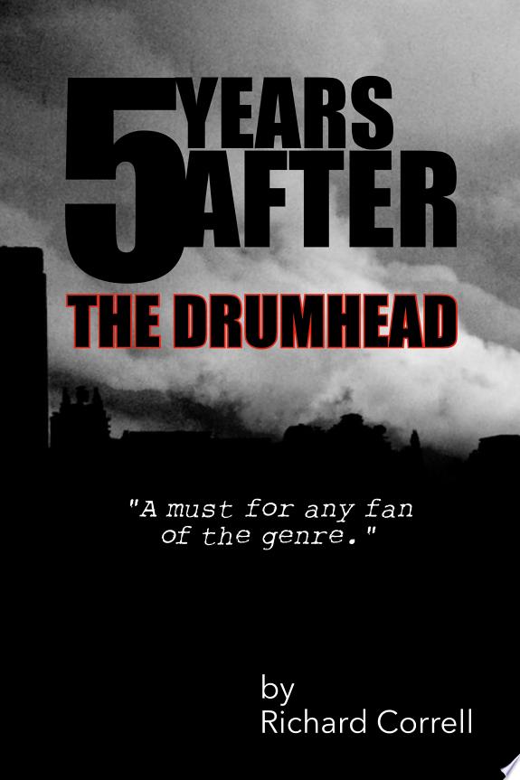 5 Years After: The Drumhead