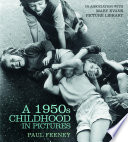 A 1950s Childhood in Pictures