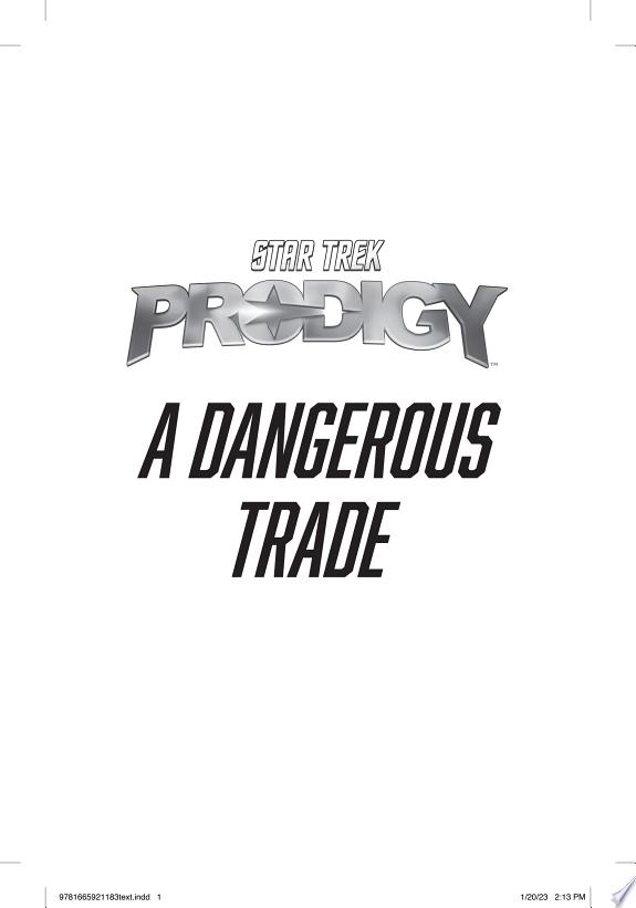 A Dangerous Trade