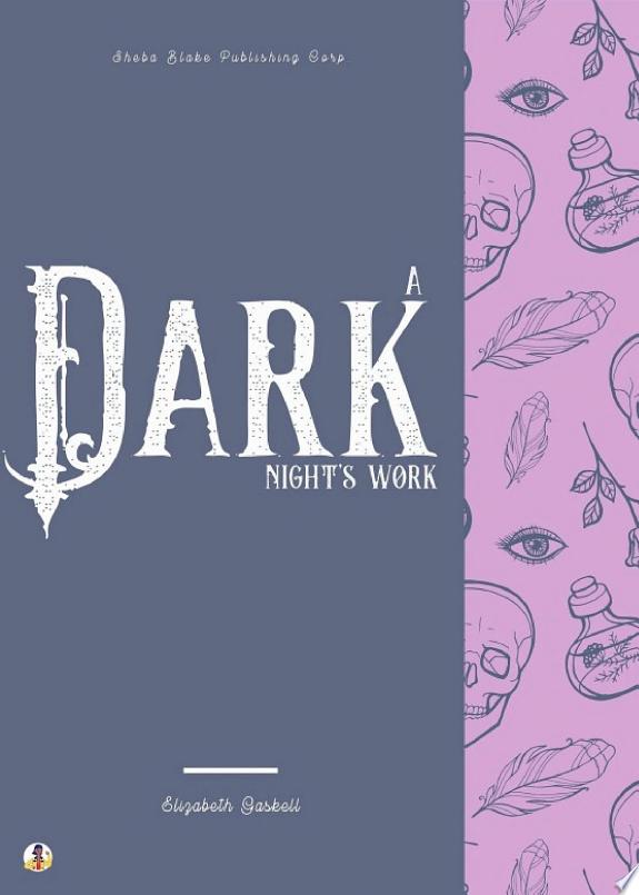 A Dark Night's Work