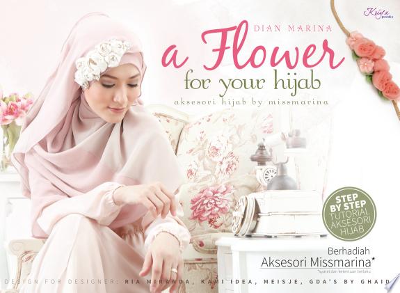 A FLOWER FOR YOUR HIJAB