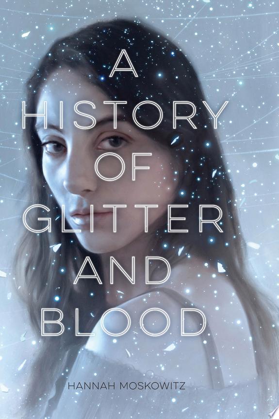 A History of Glitter and Blood