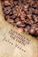 A Journey to the Centre of the Earth