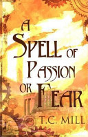A Spell of Passion Or Fear
