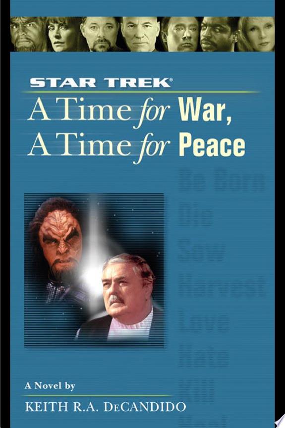 A Star Trek: The Next Generation: Time #9: A Time for War, A Time for Peace