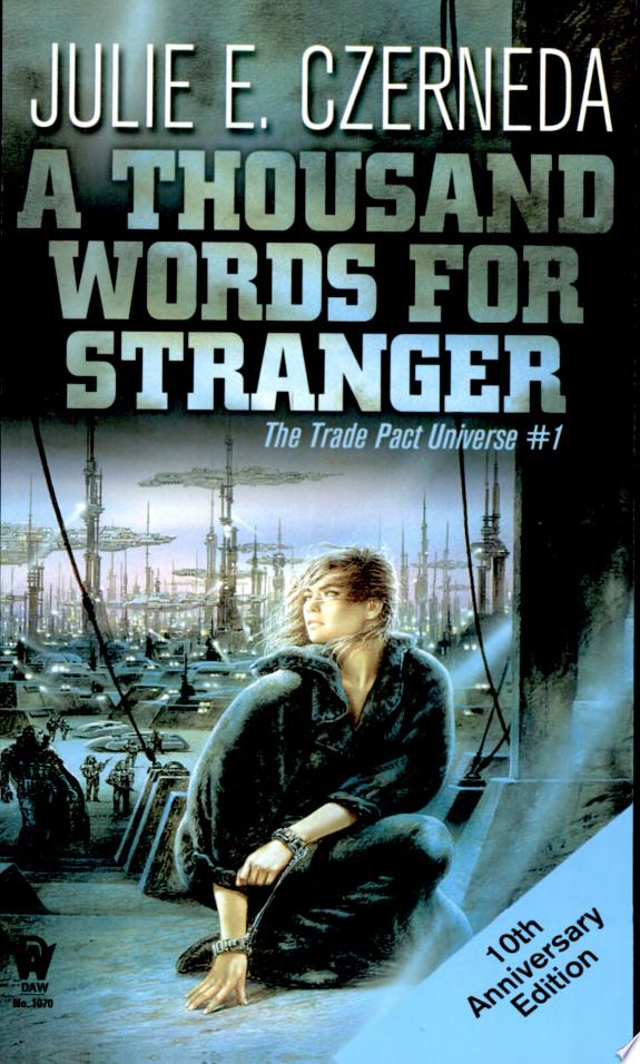 A Thousand Words for Stranger