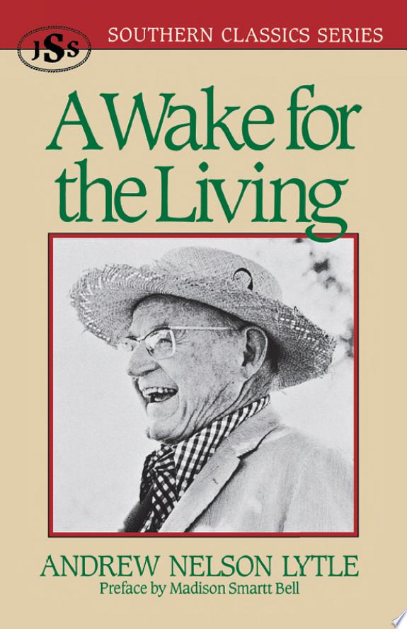 A Wake for the Living