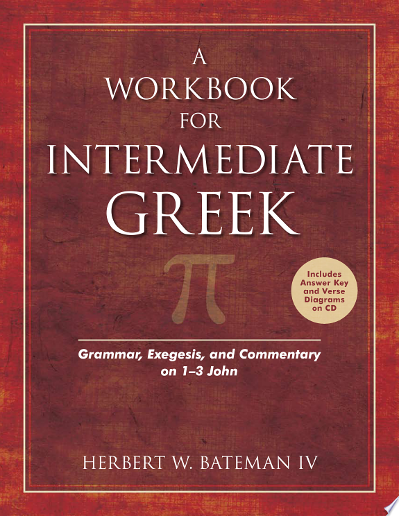 A Workbook for Intermediate Greek