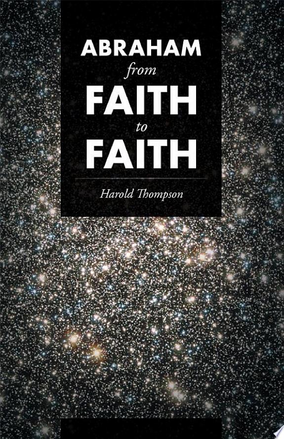 Abraham from Faith to Faith