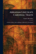Abraham Lincoln's Cardinal Traits