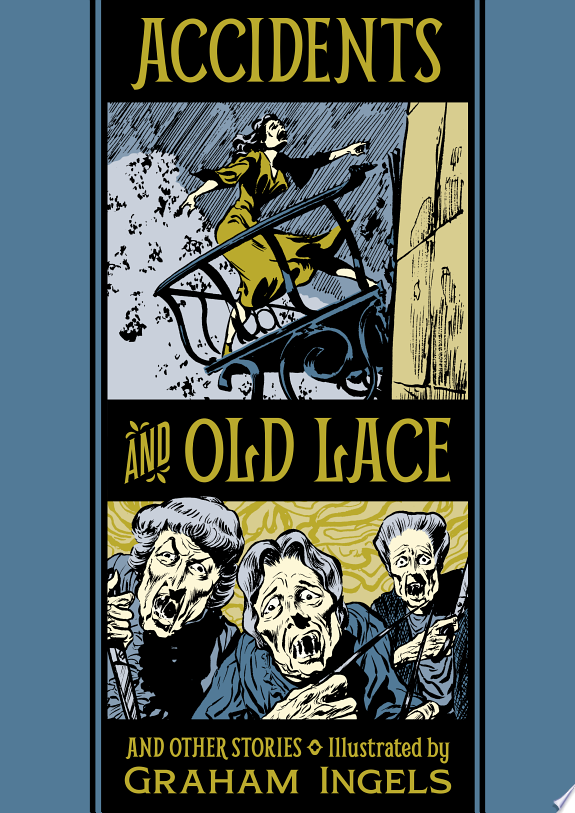 Accidents and Old Lace