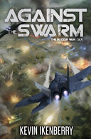 Against The Swarm