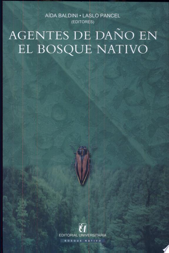Agentes de daño en el bosque nativo