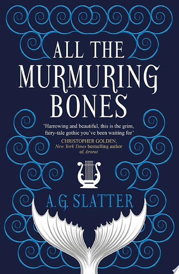 All the Murmuring Bones