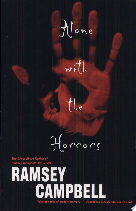 Alone with the Horrors