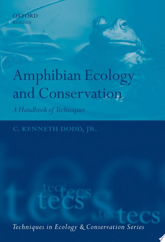 Amphibian Ecology and Conservation