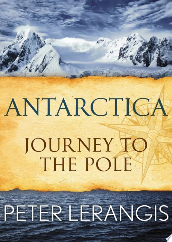 Antarctica: Journey to the Pole