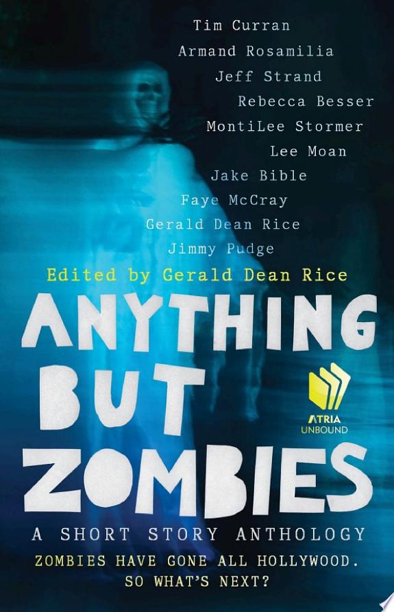 Anything but Zombies