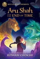 Aru Shah and the End of Time (A Pandava Novel, Book 1)