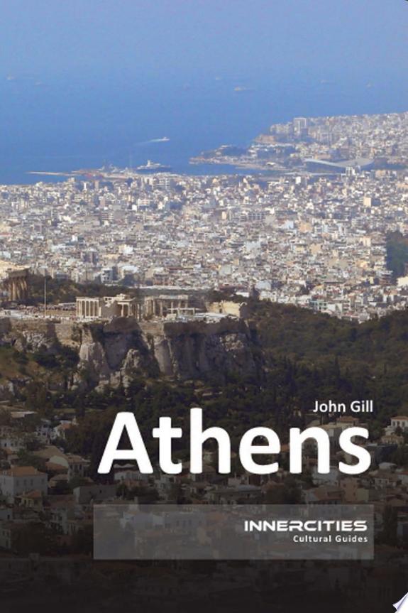 Athens: An Innercities Cultural Guide