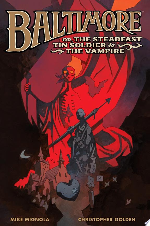Baltimore, Or the Steadfast Tin Soldier and the Vampire