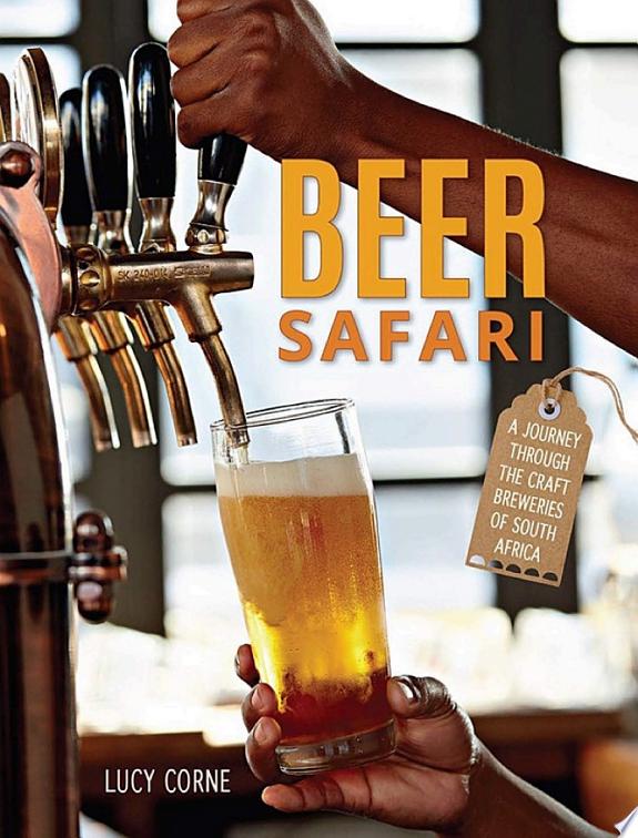 Beer Safari – A journey through craft breweries of South Africa