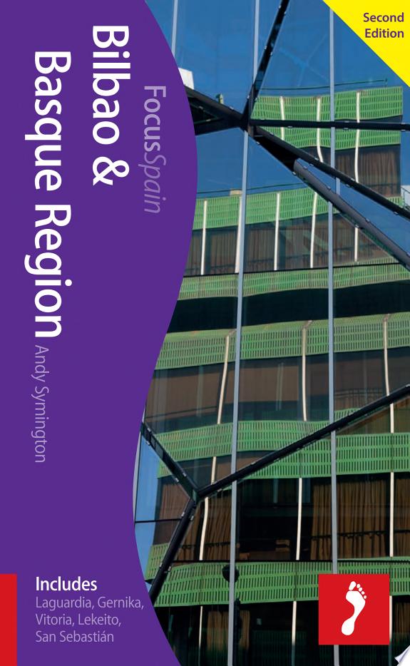 Bilbao & Basque Region Footprint Focus Guide