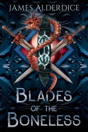 Blades of the Boneless