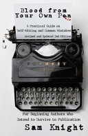 Blood from Your Own Pen: Revised and Updated 2nd Edition