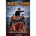 Build the Dam