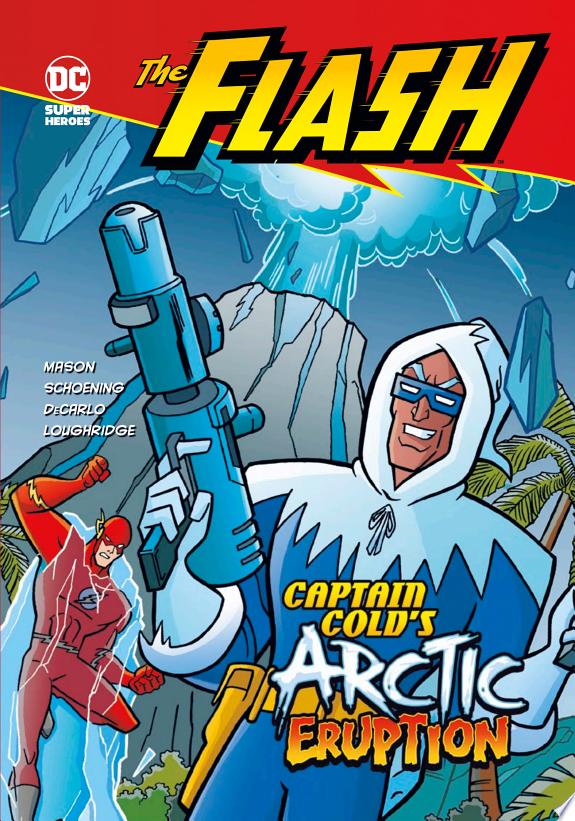 Captain Cold's Arctic Eruption