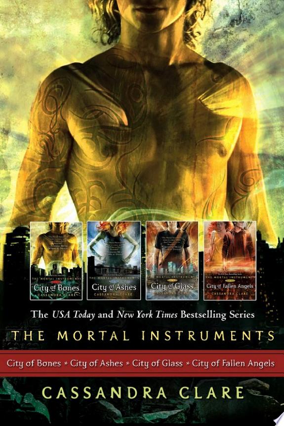 Cassandra Clare: The Mortal Instrument Series (4 books)