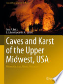 Caves and Karst of the Upper Midwest, USA