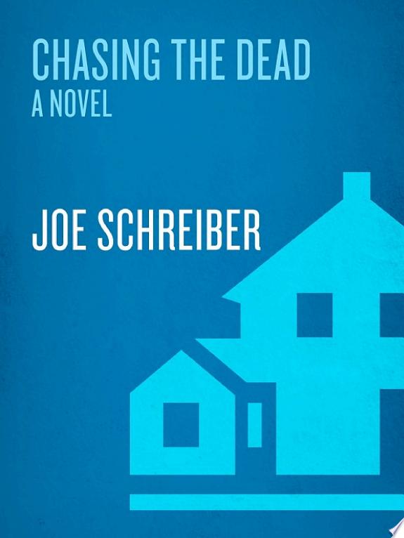 Chasing the Dead
