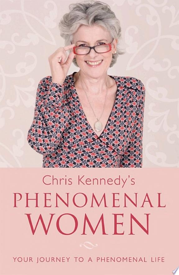 Chris Kennedy’s Phenomenal Women