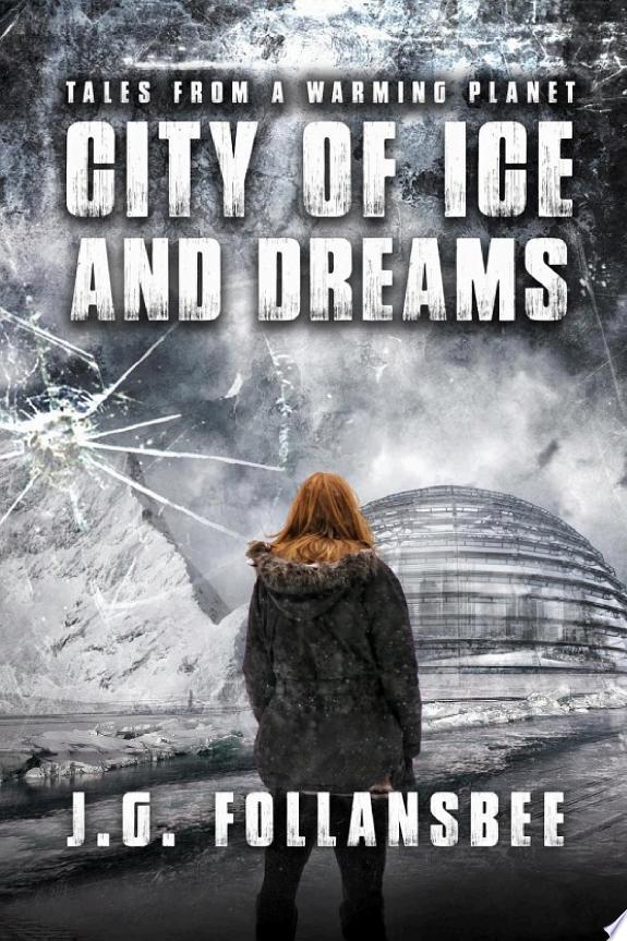 City of Ice and Dreams