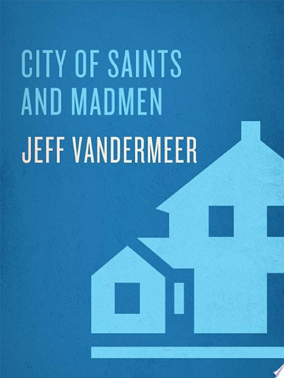 City of Saints and Madmen