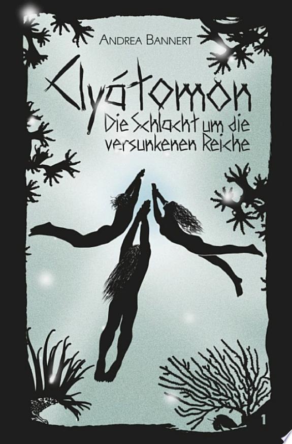 Clyátomon - Die Schlacht um die versunkenen Reiche