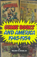 Comic Books and America, 1945-1954