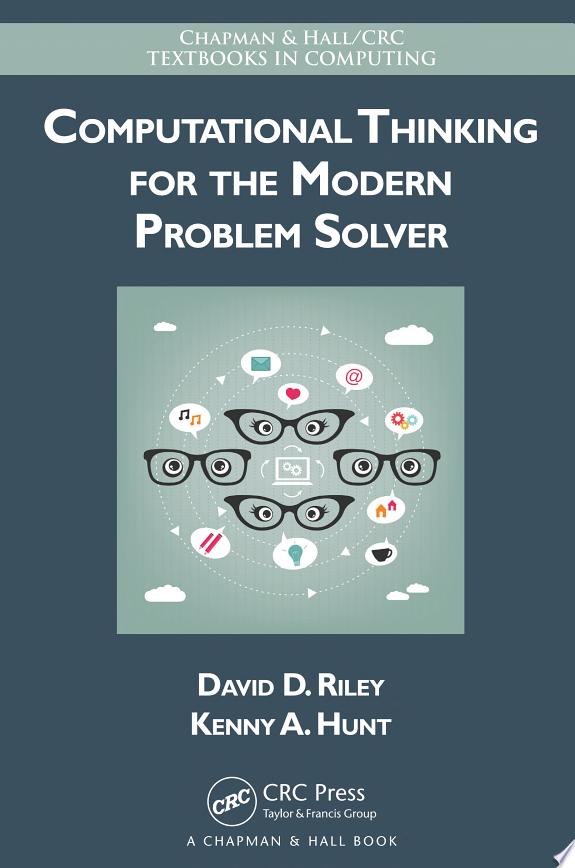Computational Thinking for the Modern Problem Solver