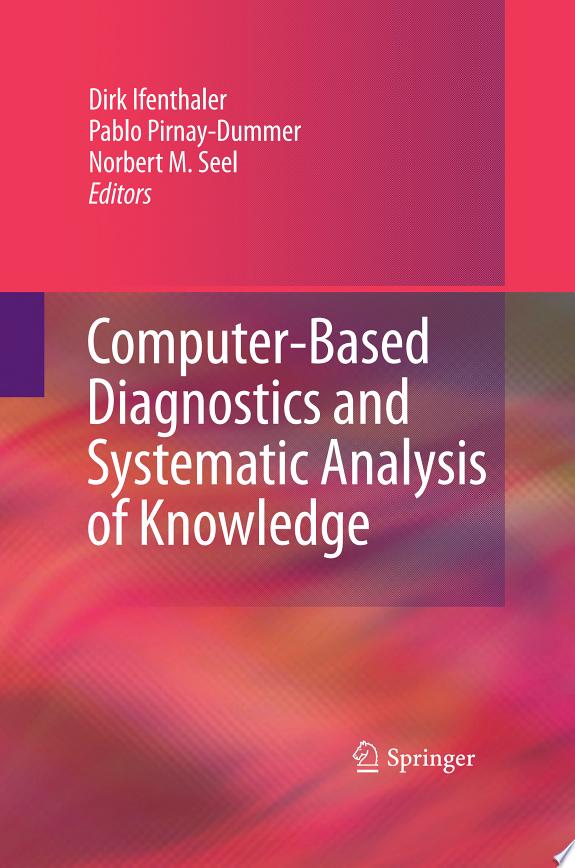 Computer-Based Diagnostics and Systematic Analysis of Knowledge