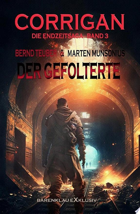 Corrigan – Die Endzeitsaga, Band 3: Der Gefolterte