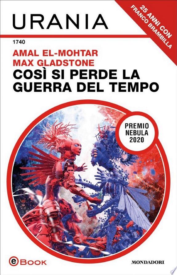 Così si perde la guerra del tempo (Urania)