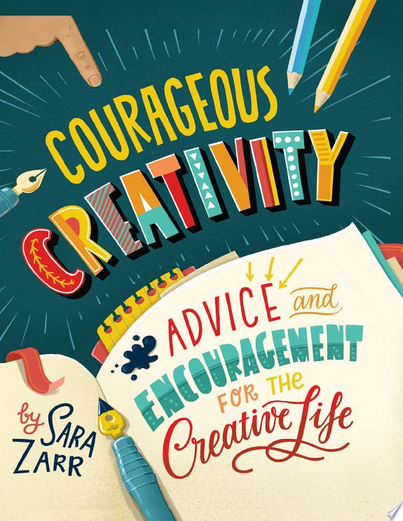 Courageous Creativity