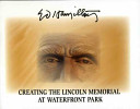 Creating the Lincoln Memorial at Waterfront Park