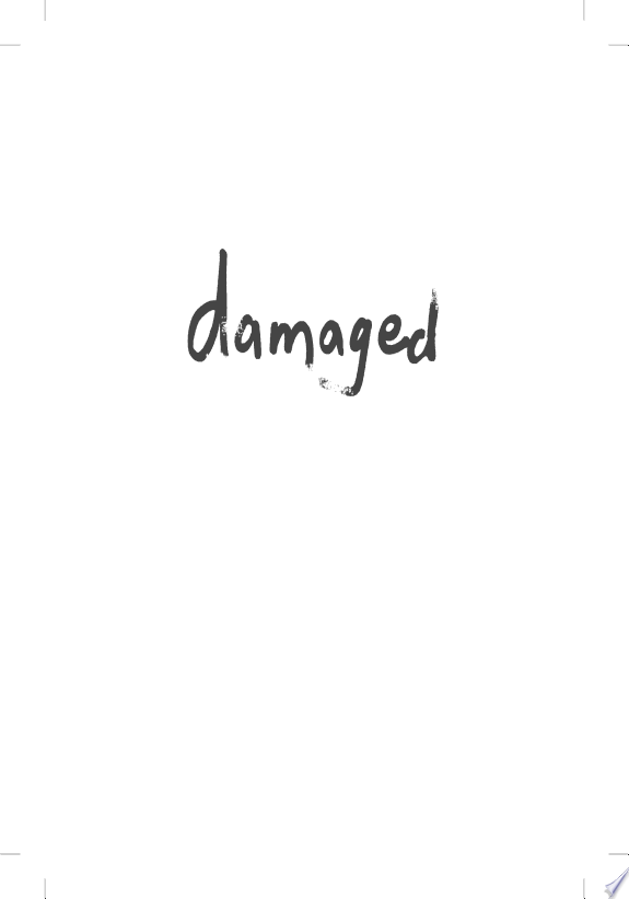 Damaged